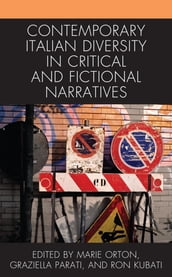 Contemporary Italian Diversity in Critical and Fictional Narratives