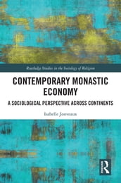 Contemporary Monastic Economy