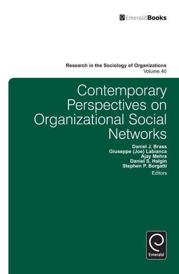 Contemporary Perspectives on Organizational Social Networks - Ajay Mehra - Daniel Brass - Daniel Halgin - Giuseppe Labianca - Stephen P. Borgatti