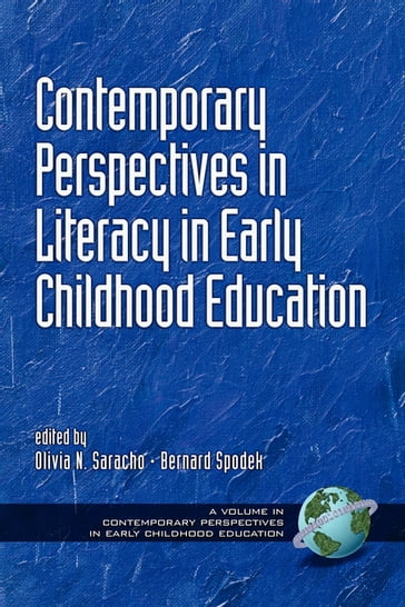 Contemporary Perspectives on Literacy in Early Childhood Education - Olivia N. Saracho