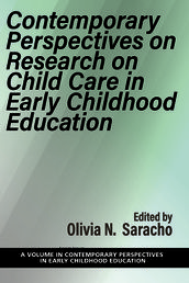 Contemporary Perspectives on Research on Child Care in Early Childhood Education