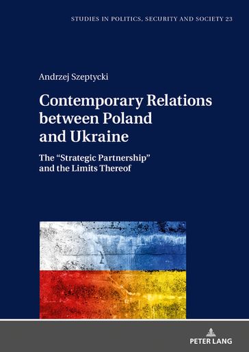 Contemporary Relations between Poland and Ukraine - Andrzej Szeptycki - Stanisaw Sulowski