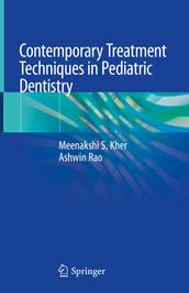 Contemporary Treatment Techniques in Pediatric Dentistry