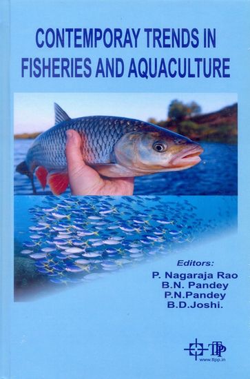 Contemporay Trends in Fisheries and Aquaculture - P. Nagaraja Rao - B.N. Pandey