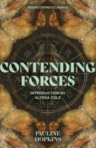 Contending Forces - Pauline E. Hopkins