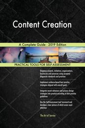 Content Creation A Complete Guide - 2019 Edition