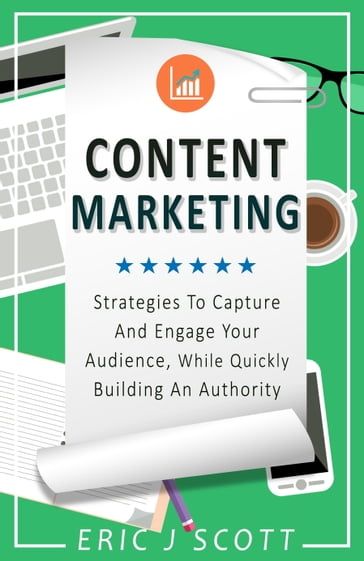 Content Marketing - Eric J Scott