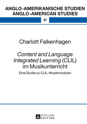 «Content and Language Integrated Learning» (CLIL) im Musikunterricht - Charlott Falkenhagen - Laurenz Volkmann