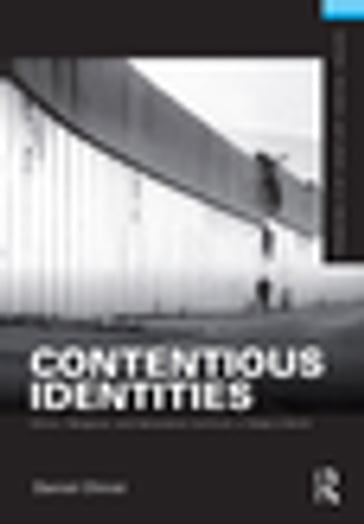 Contentious Identities - Daniel Chirot