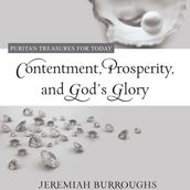 Contentment, Prosperity, and God s Glory