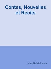 Contes, Nouvelles et Recits