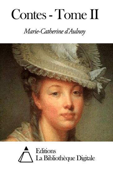 Contes - Tome II - Marie Catherine d