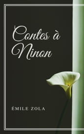 Contes à Ninon (Annotée)