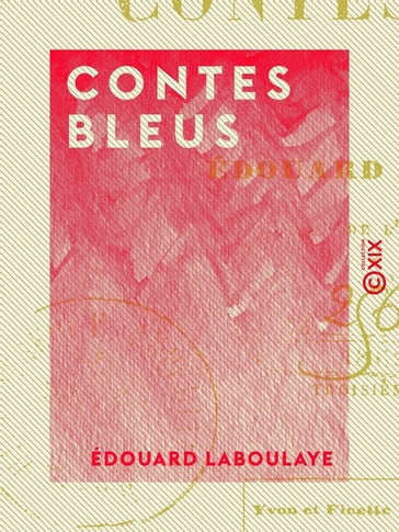 Contes bleus - Édouard Laboulaye