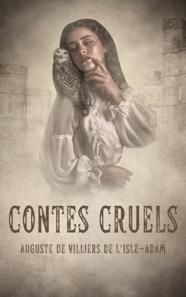 Contes cruels - Auguste de Villiers de L