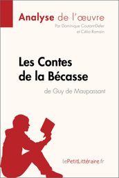 Contes de la Bécasse de Guy de Maupassant (Analyse de l oeuvre)
