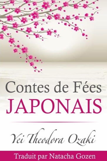Contes de Fées Japonais - Natacha Gozen - Yei Theodora Ozaki