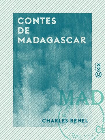 Contes de Madagascar - Charles Renel