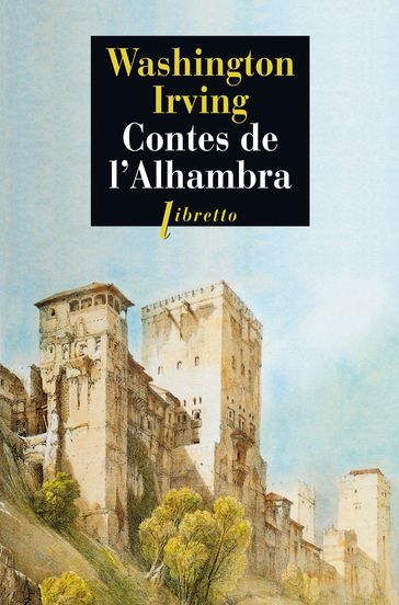 Contes de l'Alhambra - Washington Irving