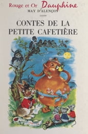 Contes de la petite cafetière