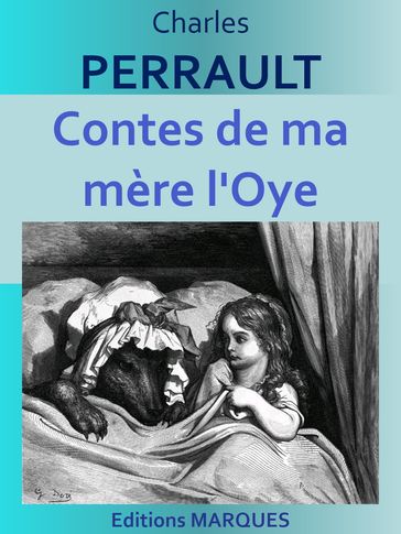 Contes de ma mère l'Oye - Charles Perrault
