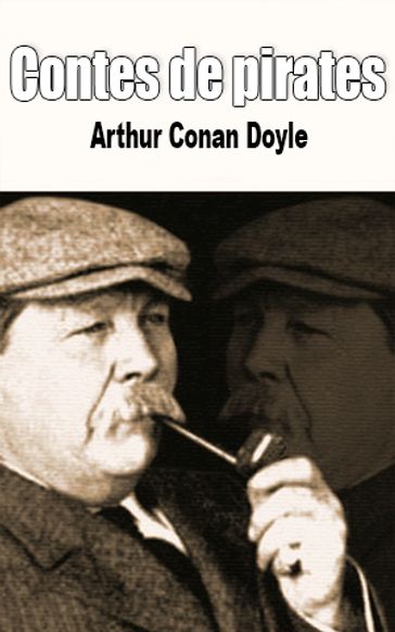 Contes de pirates - Arthur Conan Doyle