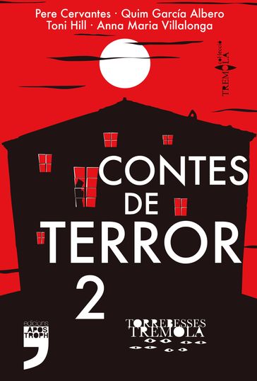 Contes de terror 2 - Anna Maria Villalonga - Pere Cervantes - Quim García Albero - Toni Hill