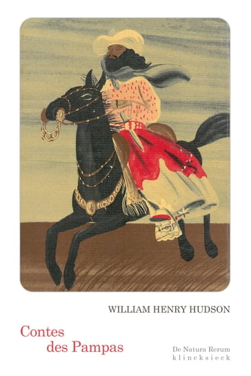 Contes des Pampas - William Henry Hudson - Patrick Reumaux