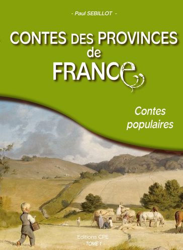 Contes des provinces de France - Paul Sébillot