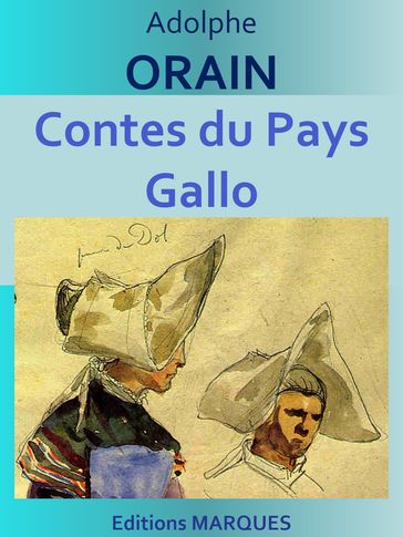 Contes du Pays Gallo - Adolphe Orain