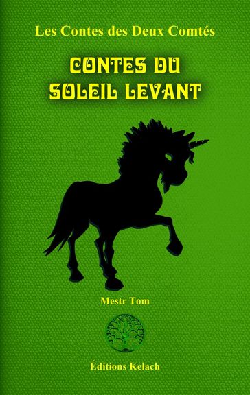 Contes du Soleil Levant - Mestr Tom - Annick de Clercq