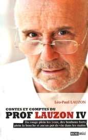 Contes et comptes du prof Lauzon IV