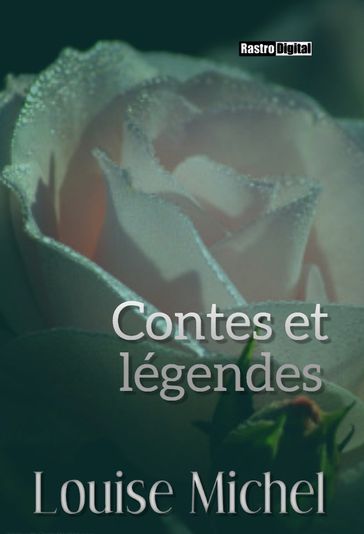 Contes et légendes - Louise Michel