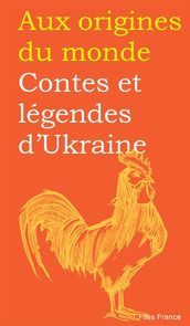 Contes et légendes d Ukraine