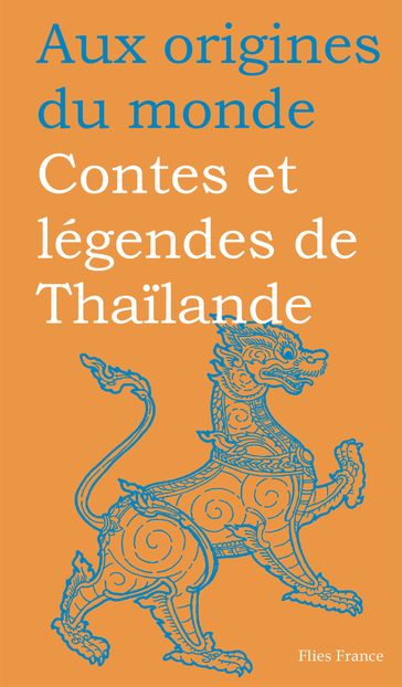 Contes et légendes de Thaïlande - Maurice Coyaud