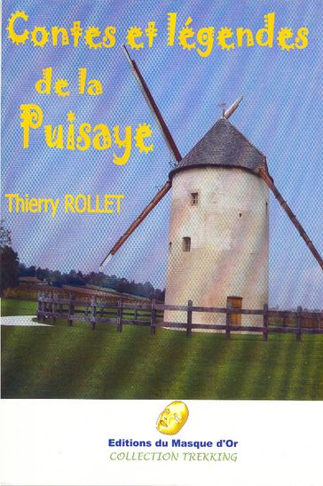 Contes et légendes de la Puisaye - THIERRY ROLLET