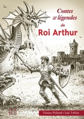 Contes et légendes du Roi Arthur