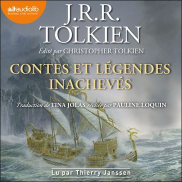 Contes et légendes inachevés - John Ronald Reuel Tolkien - Christopher Tolkien