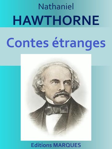 Contes étranges - Hawthorne Nathaniel