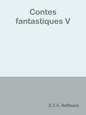 Contes fantastiques V