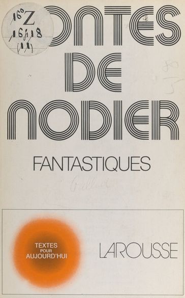 Contes fantastiques, de Nodier - Georges Jean - Jean Luc Galliot - Pierre Barbéris