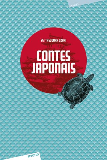 Contes japonais - Yei Theodora Ozaki