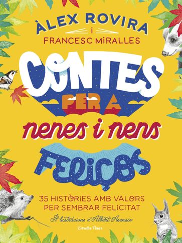 Contes per a nenes i nens feliços - Francesc Miralles - Álex Rovira