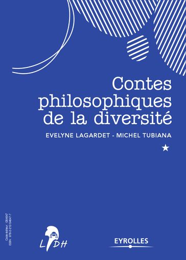 Contes philosophiques de la diversité - Evelyne LAGARDET - Michel Tubiana