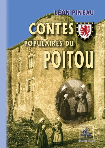 Contes populaires du Poitou - Léon Pineau