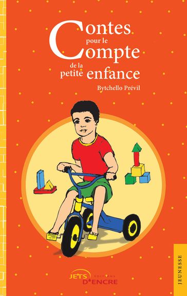 Contes pour le compte de la petite enfance - Bytchello Prévil