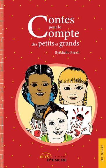 Contes pour le compte des petits et grands - Bytchello Prévil