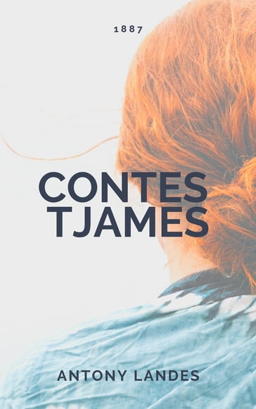 Contes tjames - Antony Landes