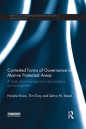 Contested Forms of Governance in Marine Protected Areas