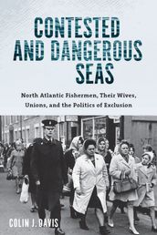 Contested and Dangerous Seas